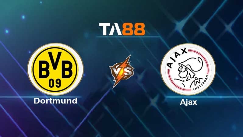 TA88 Soi kèo nhận định Borussia Dortmund vs Ajax, 03h00 ngày 04/11/2021