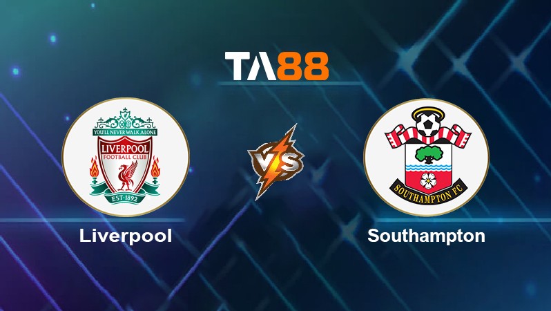 TA88 Soi kèo nhận định Liverpool vs Southampton, 22h00 ngày 27/11/2021