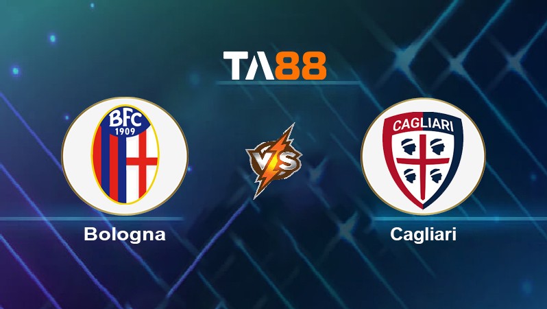 TA88 Soi kèo nhận định Bologna vs Cagliari, 02h45 ngày 02/11/2021