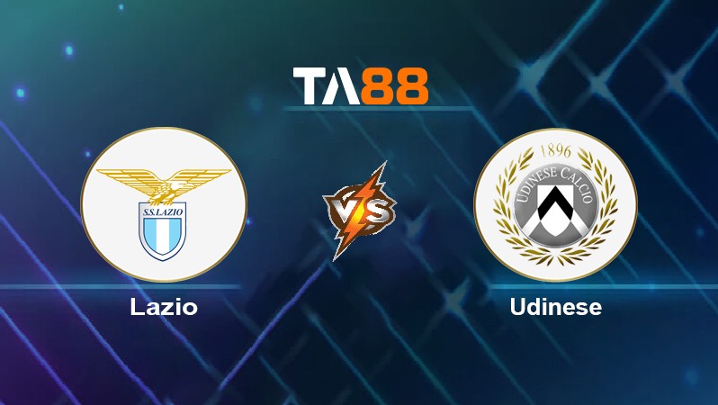 TA88 Soi kèo nhận định Lazio vs Udinese, 02h45 ngày 03/12/2021