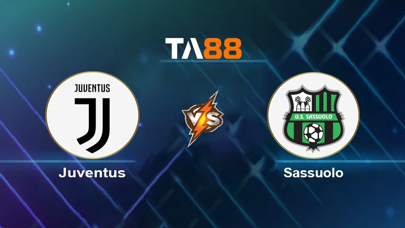 TA88 Soi kèo nhận định Juventus vs Sassuolo, 23h30 ngày 27/10/2021