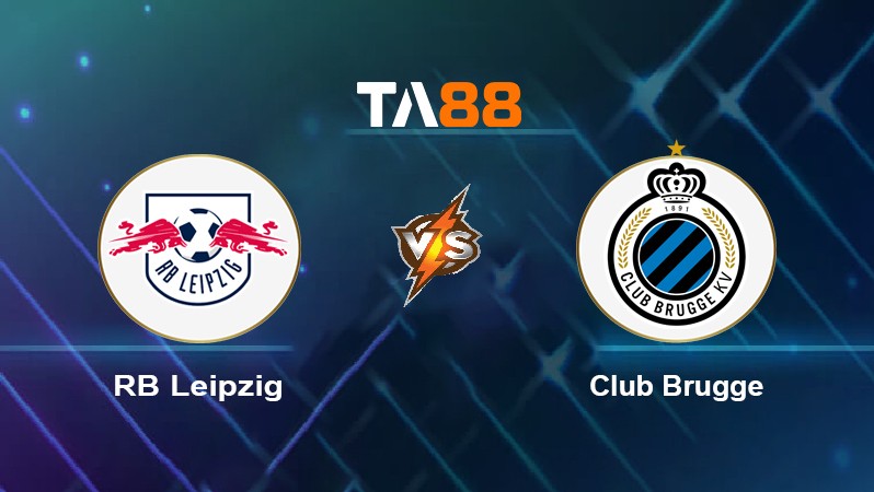 TA88 Soi kèo nhận định RB Leipzig vs Club Brugge, 02h00 ngày 29/9/2021