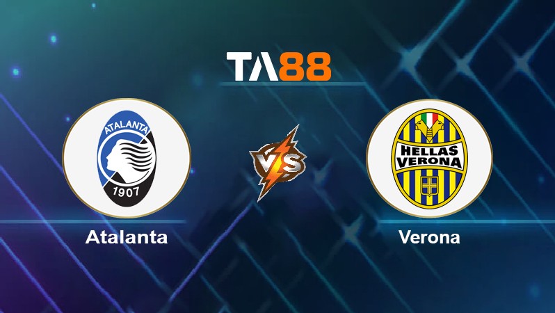 TA88 Soi kèo nhận định Atalanta vs Verona, 02h00 ngày 19/04/2022