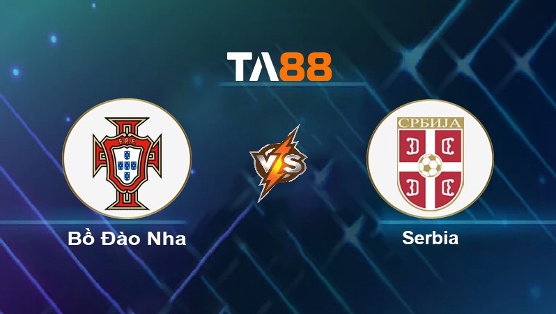 TA88 Soi kèo nhận định Bồ Đào Nha vs Serbia, 02h45 ngày 15/11/2021