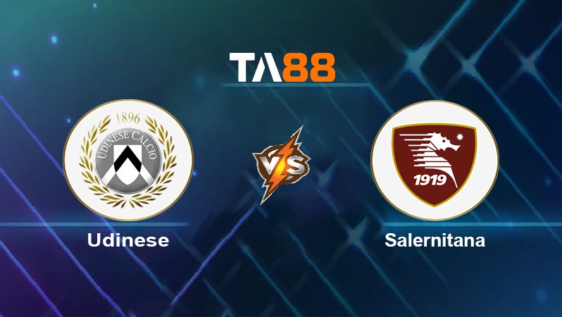 TA88 Soi kèo nhận định Udinese vs Salernitana, 00h30 ngày 22/12/2021