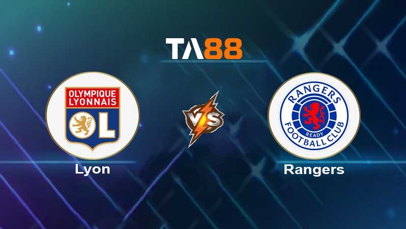 TA88 Soi kèo nhận định Lyon vs Rangers, 00h45 ngày 10/12/2021