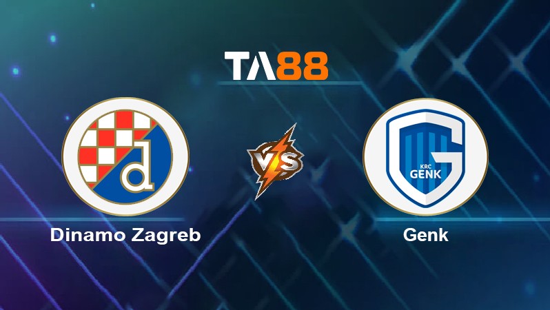 TA88 Soi kèo nhận định Dinamo Zagreb vs Genk, 00h45 ngày 26/11/2021