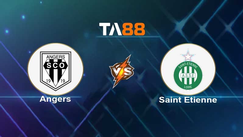 TA88 Soi kèo nhận định Angers SCO vs St Etienne , 01h00 ngày 27/01/2022