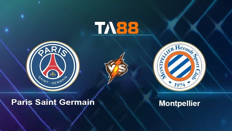 TA88 Soi kèo nhận định Paris Saint-Germain vs Montpellier 02h00 ngày 26/9/2021