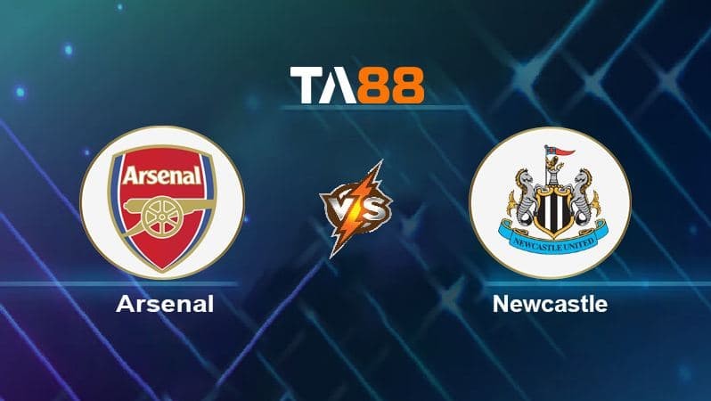 TA88 Soi kèo nhận định Arsenal vs Newcastle, 19h30 ngày 27/11/2021