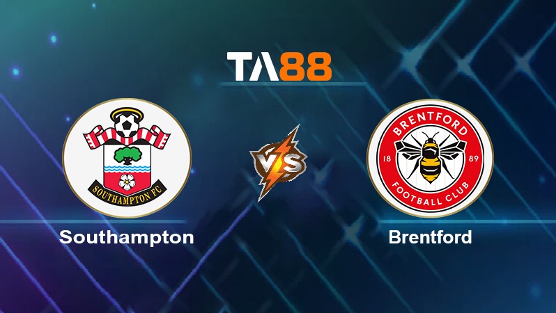 TA88 Soi kèo nhận định Southampton vs Brentford, 22h00 ngày 18/12/2021
