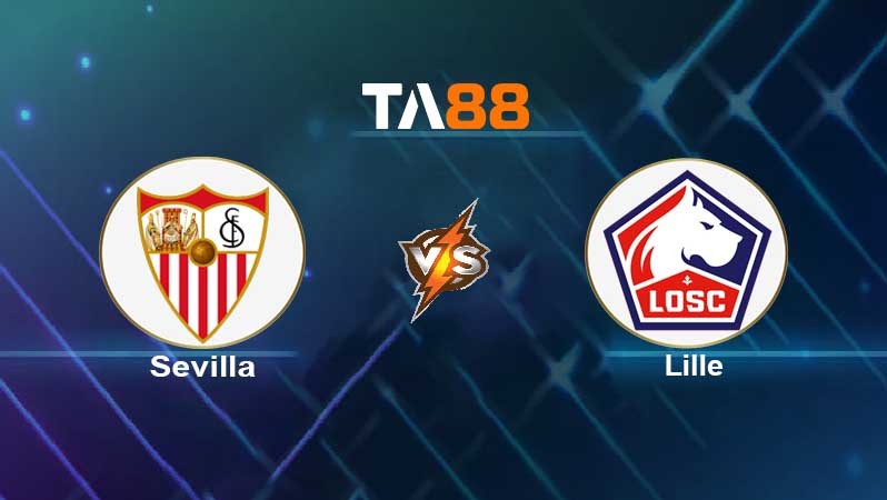 TA88 Soi kèo nhận định Sevilla vs Lille, 3h00 ngày 03/11/2021