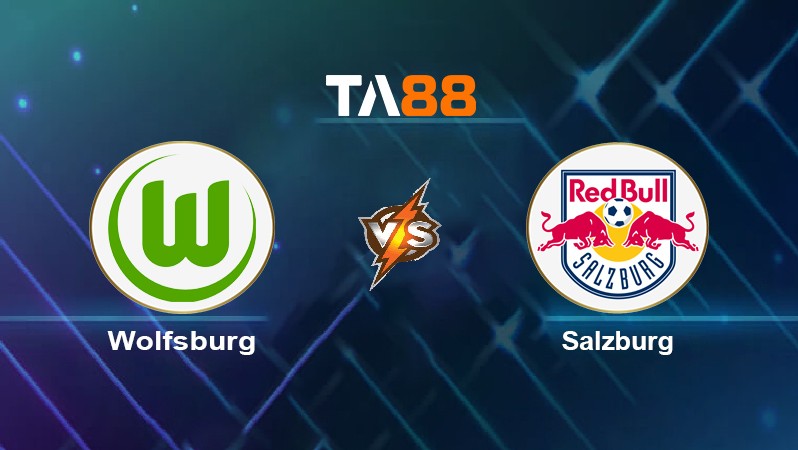 TA88 Soi kèo nhận định Wolfsburg vs Salzburg, 00h45 ngày 03/11/2021