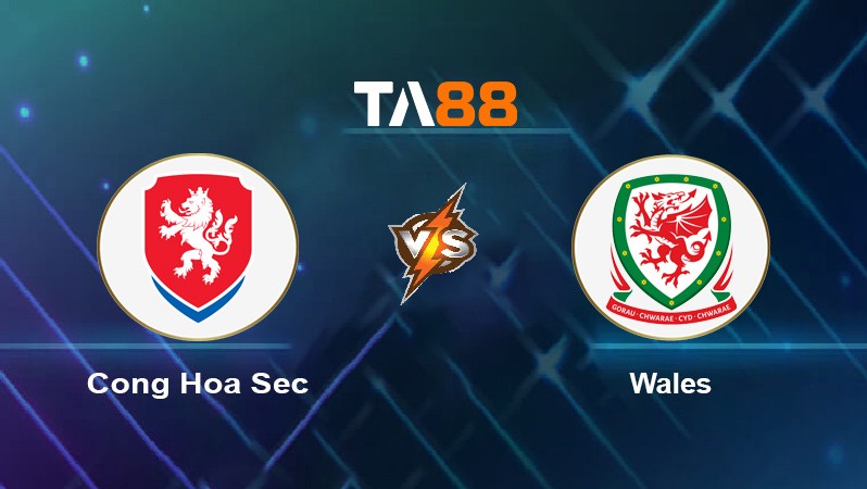 TA88 Soi kèo nhận định Cộng Hòa Séc vs Wales, 01h45 ngày 09/10/2021