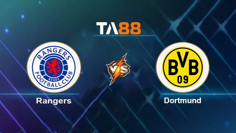 TA88 Soi kèo nhận định Rangers vs Dortmund, 03h00 ngày 25/02/2022