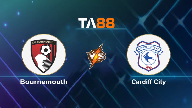 TA88 Soi kèo nhận định Bournemouth vs Cardiff City, 02h45 ngày 31/12/2021