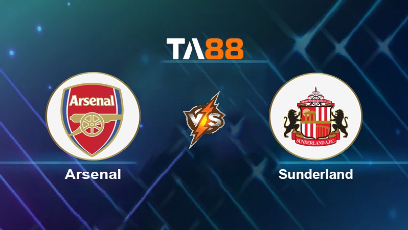 TA88 Soi kèo nhận định Arsenal vs Sunderland, 02h45 ngày 22/12/2021