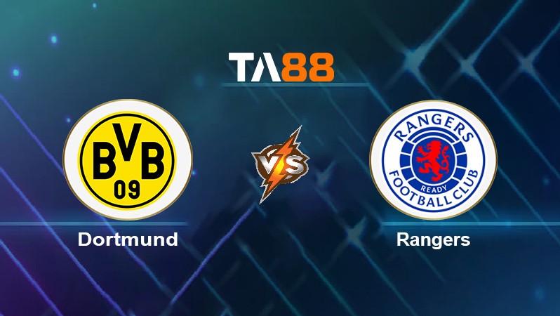 TA88 Soi kèo nhận định Dortmund vs Rangers, 00h45 ngày 18/02/2022