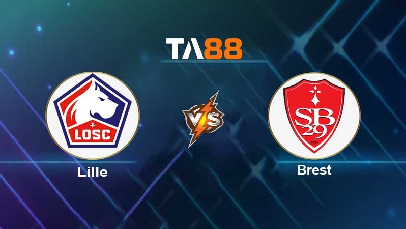 TA88 Soi kèo nhận định Lille vs Brest, 02h00 ngày 24/10/2021