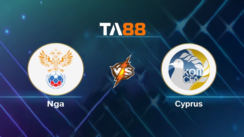 TA88 Soi kèo nhận định Nga vs Cyprus, 00h00 ngày 12/11/2021