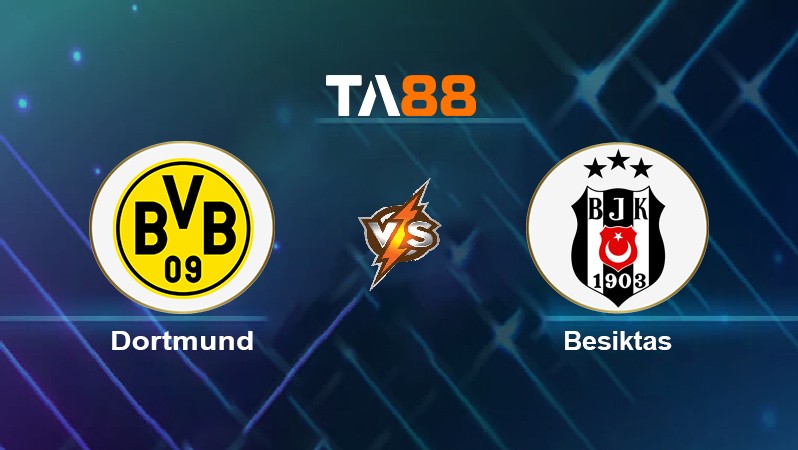TA88 Soi kèo nhận định Dortmund vs Besiktas, 03h00 ngày 08/12/2021