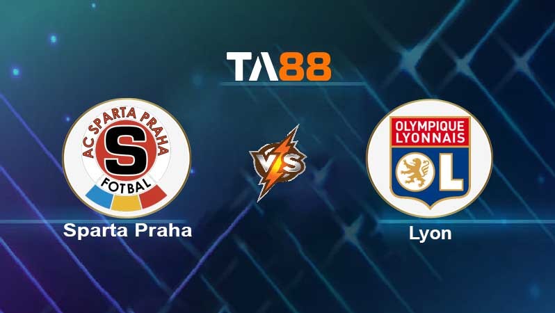 TA88 Soi kèo nhận định Sparta Praha vs Olympique Lyonnais, 02h00 ngày 22/10/2021