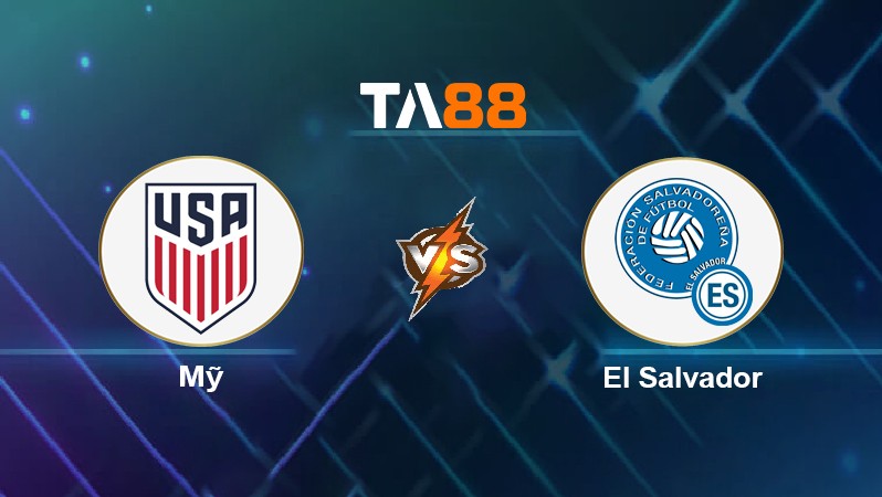 TA88 Soi kèo nhận định Mỹ vs El Salvador, 07h00 ngày 28/01/2022