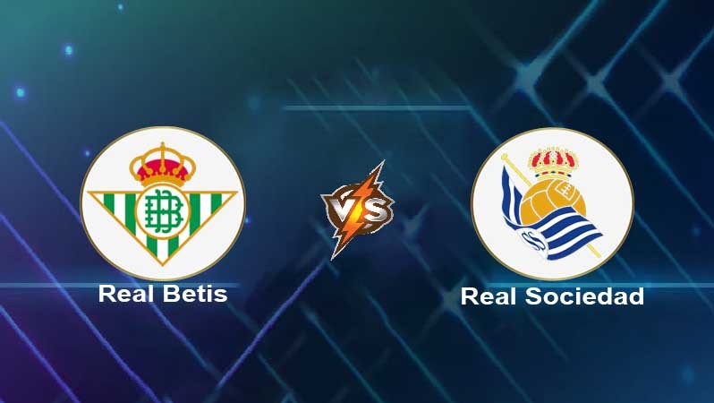 TA88 Soi kèo nhận định Real Betis vs Real Sociedad, 00h30 ngày 13/12/2021