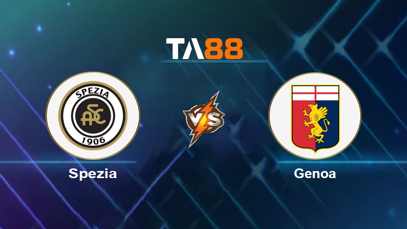 TA88 Soi kèo nhận định Spezia vs Genoa, 23h30 ngày 26/10/2021