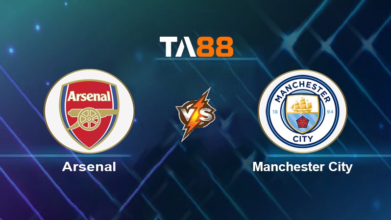 TA88 Soi kèo nhận định Arsenal vs Manchester City, 19h30 ngày 01/01/2022
