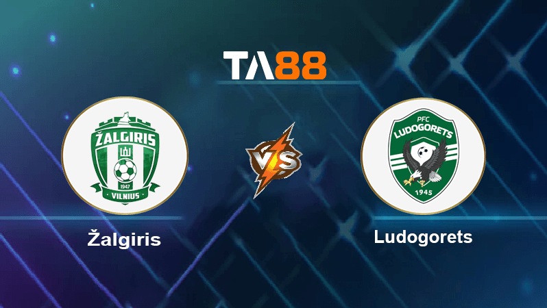 TA88 Soi kèo nhận định Žalgiris vs Ludogorets, 23h00 ngày 25/08/2022