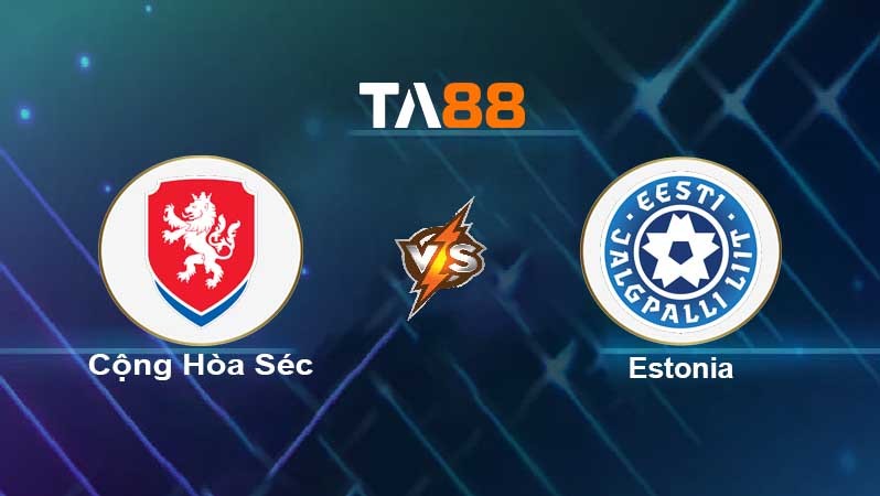 TA88 Soi kèo nhận định Cộng hòa Séc vs Estonia, 02h45 ngày 17/11/2021