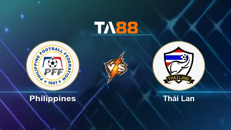 TA88 Soi kèo nhận định Philippines vs Thái Lan, 16h30 ngày 14/12/2021