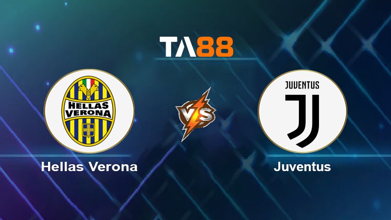 TA88 Soi kèo nhận định Hellas Verona vs Juventus, 23h00 ngày 30/10/2021